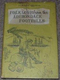 Folklore from the Adirondack Foothills