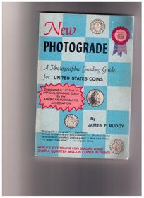New Photograde: A Photographic Grading Guide for United States Coins