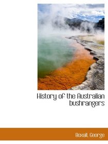 History of the Australian bushrangers