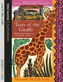 Tears of the Giraffe (No 1 Ladies Detective Agency, Bk 2) (Audio Cassette) (Unbridged)