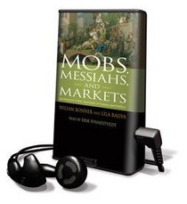 Mobs, Messiahs, and Markets - on Playaway