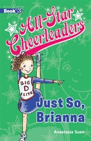 All-Star Cheerleaders: Just So, Brianna (book 3)