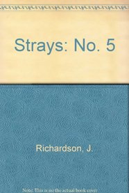 Strays: No. 5