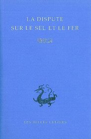 La dispute sur le sel et le fer (French Edition)