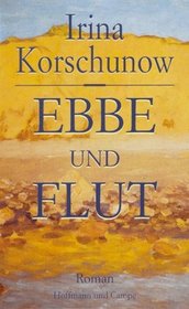 Ebbe und Flut: Roman (German Edition)