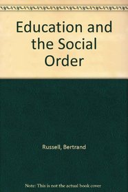 EDUCATION & THE SOCIAL ORDER