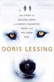 Story of General Dann and Mara's Daughter, Griot and the Snow Dog