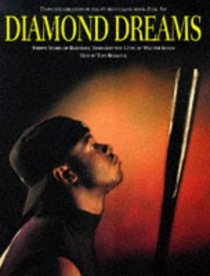 Diamond Dreams: Thirty Years of Baseball Through the Lens of Walter Iooss (Diamond Dreams)