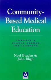 Community-Based Medical Education: Towards a Shared Agenda for Learning