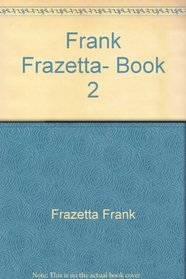 Frank Frazetta, Book 2