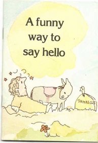 A funny way to say hello