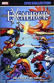 Excalibur Epic Collection: The Cross-Time Caper