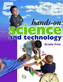 Hands-On Science and Technology, Grade 5