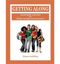 Getting Along: Activities for Teaching Cooperation,Responsibility, and Respect