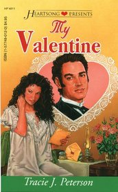 My Valentine (Heartsong Presents, No 211)