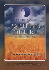 Baptisms of Fire (CD Teaching Series)