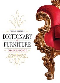 Dictionary of Furniture: Third Edition
