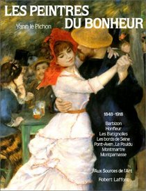 Les peintres du bonheur (Aux sources de l'art) (French Edition)