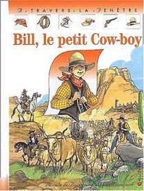 Bill, le petit cow-boy
