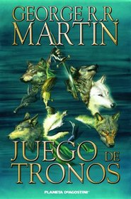 Juego de Tronos (A Game of Thrones: A Song of Ice and Fire Graphic Novel, Bk 1) (Spanish Edition)