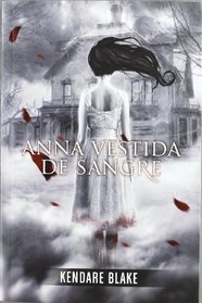 ANNA VESTIDA DE SANGRE