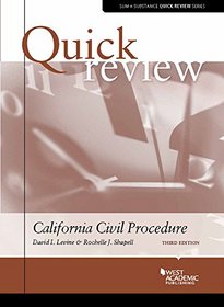 Quick Review of California Civil Procedure (Quick Review Series)