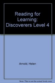 Reading for Learning: Discoverers Level 4
