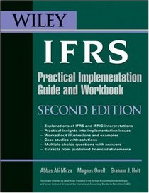 Wiley IFRS: Practical Implementation Guide and Workbook (Wiley Ifrs: Interpretation & Application of International Financial Reporting Standards)