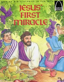 Jesus' First Miracle : John 2:1-11