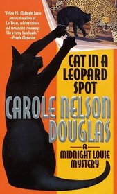 Cat in a Leopard Spot (Midnight Louie, Bk 13)