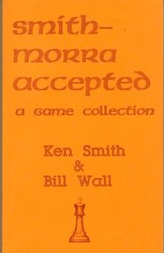 Smith-Morra Accepted: A Game Collection