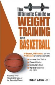 The Ultimate Guide to Weight Training For Basketball