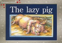 The Lazy Pig (Rigby PM Collection: Platinum Edition: Red Level)