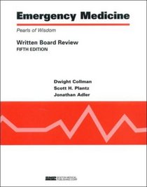 Emergency Medicine: Pearls of Wisdom, Written Board Review