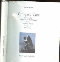 Critiques d'art: Salon de 1868, Rodolphe Bresdin, Paul Gauguin ; precedees de Confidences d'artiste (French Edition)