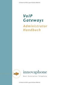 VoIP Gateways. Administrator Handbuch.