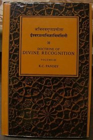Doctrine of Divine Recognition (Isvara-Pratyabhijna-Vimarsini of Abhinavagupta, Volume III)