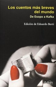 Los cuentos mas breves del mundo (Spanish Edition)