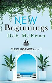 The Island Expats: Book 1: New Beginnings