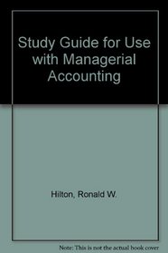 Study Guide (2nd Printing)  for use with Managerial Accounting