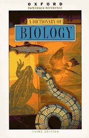 A Dictionary of Biology (Oxford Reference)