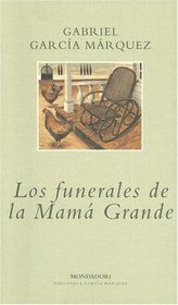 Los Funerales De La Mama Grande (Spanish Edition)