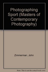 Photographic Sport (Masters of Contemporary Photography)