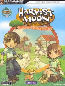 Harvest Moon: Tree of Tranquility Official Strategy Guide (Bradygames Strategy Guides)