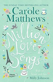 Million Love Songs: The laugh-out-loud and feel-good Top 5 Sunday Times bestseller