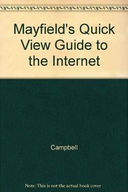 Mayfield's Quick View Guide to the Internet: For Students of English
