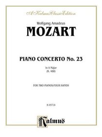 Mozart Piano Concerto #23 (K.488) (Kalmus Edition)