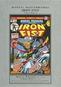 Marvel Masterworks: Iron Fist Volume 1