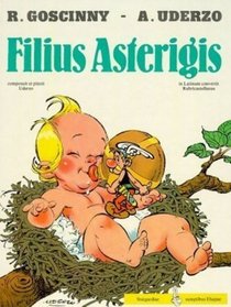 Filius Asterigis (Latin Edition of Asterix and Son)