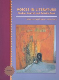 Voices in Literature: Student Journal and Activity Book (Bronze)